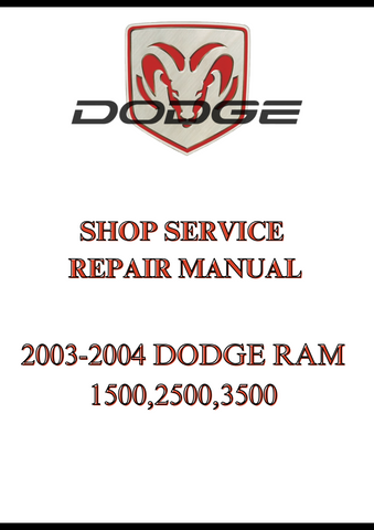 2003-2004 DODGE RAM 1500,2500,3500 SHOP SERVICE REPAIR MANUAL - PDF