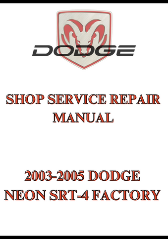 2003-2005 DODGE NEON SRT-4 FACTORY SHOP SERVICE REPAIR MANUAL - PDF