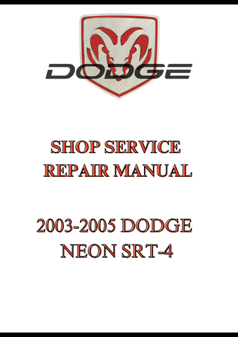 2003-2005 DODGE NEON SRT-4 SHOP SERVICE REPAIR MANUAL - PDF