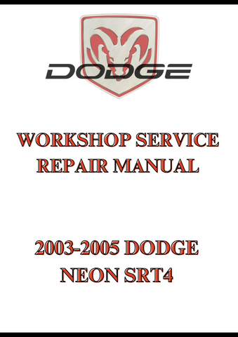 2003-2005 DODGE NEON SRT4 WORKSHOP SERVICE REPAIR MANUAL - PDF