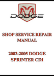 2003-2005 DODGE SPRINTER CDI SHOP SERVICE REPAIR MANUAL - PDF
