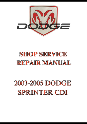 2003-2005 DODGE SPRINTER CDI SHOP SERVICE REPAIR MANUAL - PDF