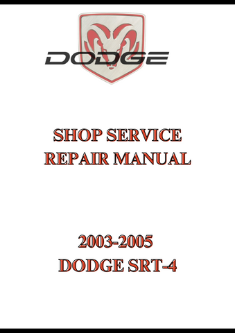 2003-2005 DODGE SRT-4 SHOP SERVICE REPAIR MANUAL - PDF