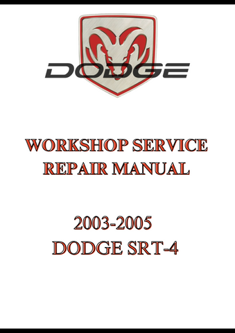 2003-2005 DODGE SRT-4 WORKSHOP SERVICE REPAIR MANUAL - PDF