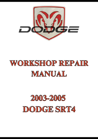2003-2005 DODGE SRT4 WORKSHOP REPAIR MANUAL - PDF