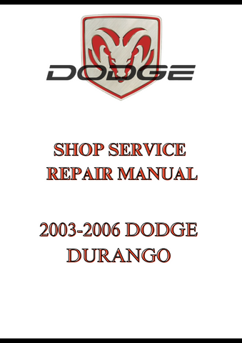2003-2006 DODGE DURANGO SHOP SERVICE REPAIR MANUAL - PDF