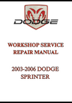 2003-2006 DODGE SPRINTER WORKSHOP SERVICE REPAIR MANUAL - PDF