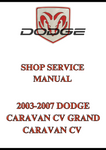 2003-2007 DODGE CARAVAN CV GRAND CARAVAN CV SHOP SERVICE MANUAL - PDF