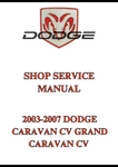 2003-2007 DODGE CARAVAN CV GRAND CARAVAN CV SHOP SERVICE MANUAL - PDF
