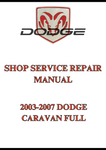 2003-2007 DODGE CARAVAN FULL SHOP SERVICE REPAIR MANUAL - PDF