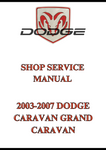 2003-2007 DODGE CARAVAN GRAND CARAVAN SHOP SERVICE MANUAL - PDF