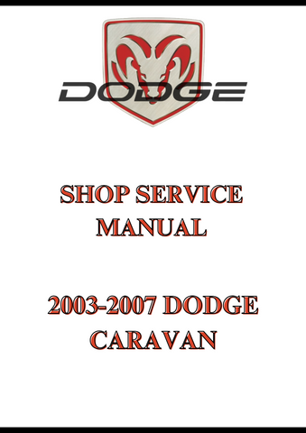2003-2007 DODGE CARAVAN SHOP SERVICE MANUAL - PDF