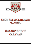2003-2007 DODGE CARAVAN SHOP SERVICE REPAIR MANUAL - PDF  