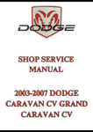2003-2007 DODGE CARAVAN CV GRAND CARAVAN CV SHOP SERVICE MANUAL - PDF