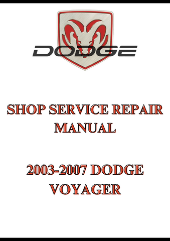 2003-2007 DODGE VOYAGER SHOP SERVICE REPAIR MANUAL - PDF