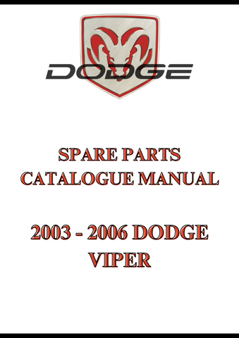 2003 - 2006 DODGE VIPER SPARE PARTS CATALOGUE MANUAL - PDF