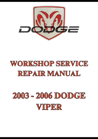 2003 - 2006 DODGE VIPER WORKSHOP SERVICE REPAIR MANUAL - PDF