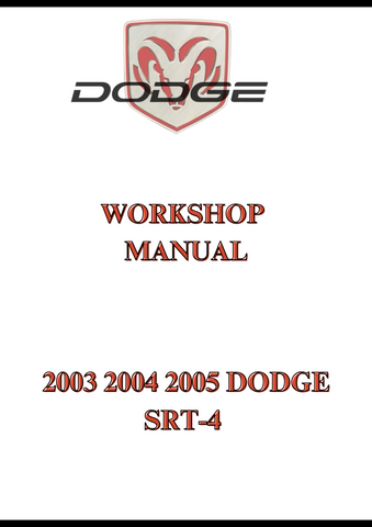 2003 2004 2005 DODGE SRT-4 WORKSHOP MANUAL - PDF