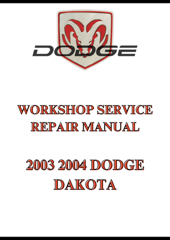 2003 2004 DODGE DAKOTA WORKSHOP SERVICE REPAIR MANUAL - PDF