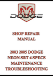 2003 2005 DODGE NEON SRT 4 SPECS MAINTENANCE TROUBLESHOOTING SHOP REPAIR MANUAL - PDF