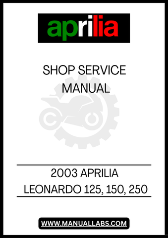 UNLOCK THE FULL POTENTIAL OF YOUR 2003 APRILIA LEONARDO 125, 150, AND 250 WITH OUR COMPREHENSIVE SHOP SERVICE MANUAL IN PDF FORMAT. THIS ESSENTIAL GUIDE IS DESIGNED TO PROVIDE YOU WITH DETAILED INSIGHTS AND STEP-BY-STEP INSTRUCTIONS FOR MAINTENANCE, REPAIRS, AND TROUBLESHOOTING, ENSURING YOUR SCOOTER RUNS SMOOTHLY AND EFFICIENTLY.