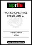 INVEST IN YOUR MOTORCYCLE'S LONGEVITY AND PERFORMANCE WITH THIS INVALUABLE RESOURCE. DOWNLOAD THE 2003 APRILIA V990 WORKSHOP SERVICE REPAIR MANUAL TODAY AND TAKE THE FIRST STEP TOWARDS MASTERING YOUR BIKE'S CARE AND MAINTENANCE.