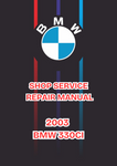 2003 BMW 330CI SHOP SERVICE REPAIR MANUAL - PDF