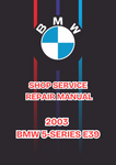 2003 BMW 5-SERIES E39 SHOP SERVICE REPAIR MANUAL - PDF 