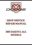 2003 DAKOTA ALL MODELS SHOP SERVICE REPAIR MANUAL - PDF