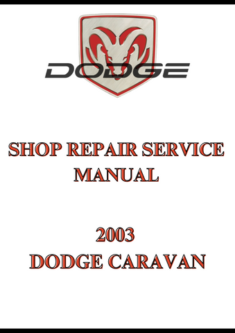 2003 DODGE CARAVAN SHOP REPAIR SERVICE MANUAL - PDF
