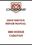 2003 DODGE CARAVAN SHOP SERVICE REPAIR MANUAL - PDF
