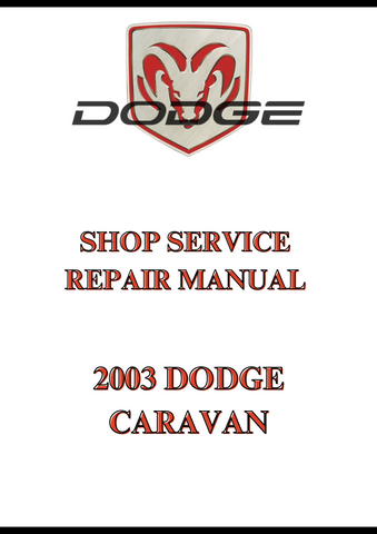 2003 DODGE CARAVAN SHOP SERVICE REPAIR MANUAL - PDF