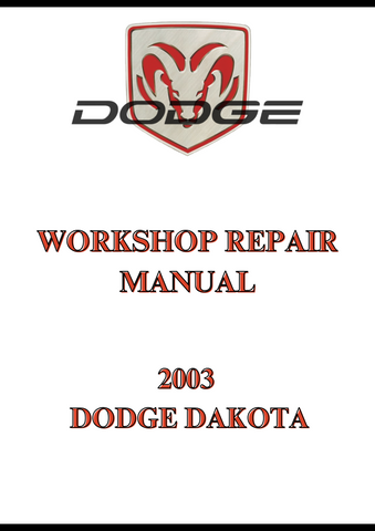 2003 DODGE DAKOTA WORKSHOP REPAIR MANUAL - PDF