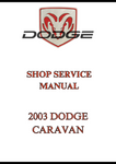 2003 DODGE DAKOTA AN ORIGINAL SHOP SERVICE MANUAL - PDF