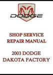 2003 DODGE DAKOTA FACTORY SHOP SERVICE REPAIR MANUAL - PDF
