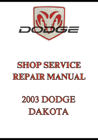 2003 DODGE DAKOTA SHOP SERVICE REPAIR MANUAL - PDF