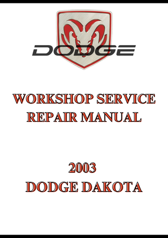 2003 DODGE DAKOTA WORKSHOP SERVICE REPAIR MANUAL - PDF
