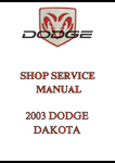 2003 DODGE DAKOTA SHOP SERVICE MANUAL - PDF