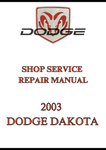 2003 DODGE DAKOTA SHOP SERVICE REPAIR MANUAL - PDF