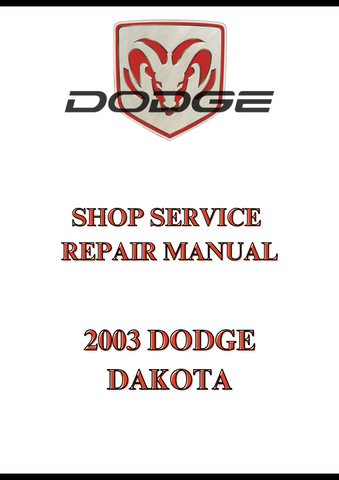 2003 DODGE DAKOTA SHOP SERVICE REPAIR MANUAL - PDF