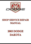 2003 DODGE DAKOTA SHOP SERVICE REPAIR MANUAL - PDF
