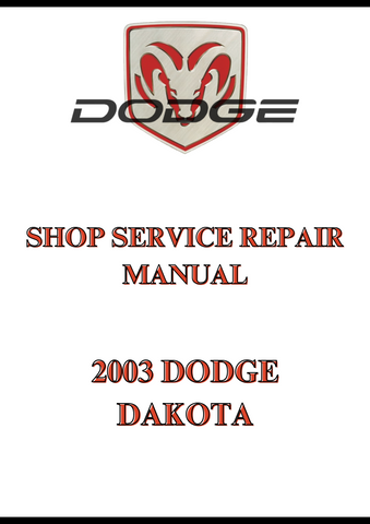 2003 DODGE DAKOTA SHOP SERVICE REPAIR MANUAL - PDF