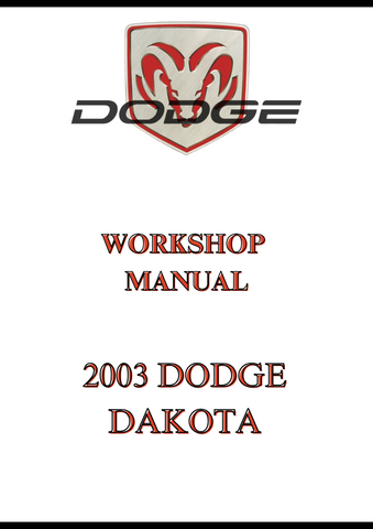 2003 DODGE DAKOTA WORKSHOP MANUAL - PDF