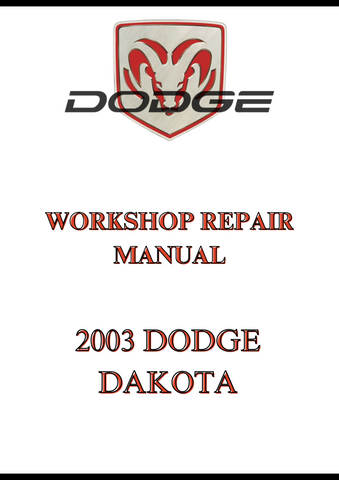 2003 DODGE DAKOTA WORKSHOP REPAIR MANUAL - PDF
