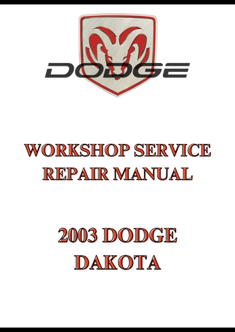 2003 DODGE DAKOTA WORKSHOP SERVICE REPAIR MANUAL - PDF