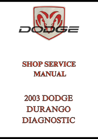 2003 DODGE DURANGO DIAGNOSTIC SHOP SERVICE MANUAL - PDF