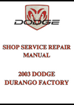 2003 DODGE DURANGO FACTORY SHOP SERVICE REPAIR MANUAL - PDF