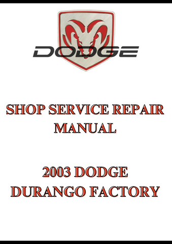 2003 DODGE DURANGO FACTORY SHOP SERVICE REPAIR MANUAL - PDF