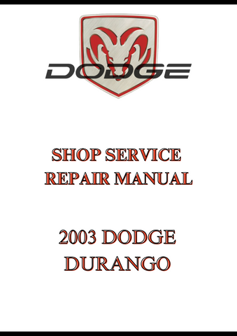 2003 DODGE DURANGO SHOP SERVICE REPAIR MANUAL - PDF
