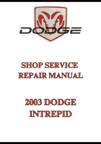 2003 DODGE INTREPID SHOP SERVICE REPAIR MANUAL - PDF